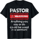 Anything Could Be Used In A Sermon Pastor Preacher Minister T-Shirt - T-Shirt | Black