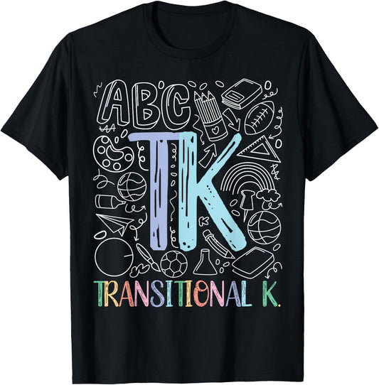 TK Transitional Kindergarten Student TK Teacher T-Shirt - T-Shirt | Black