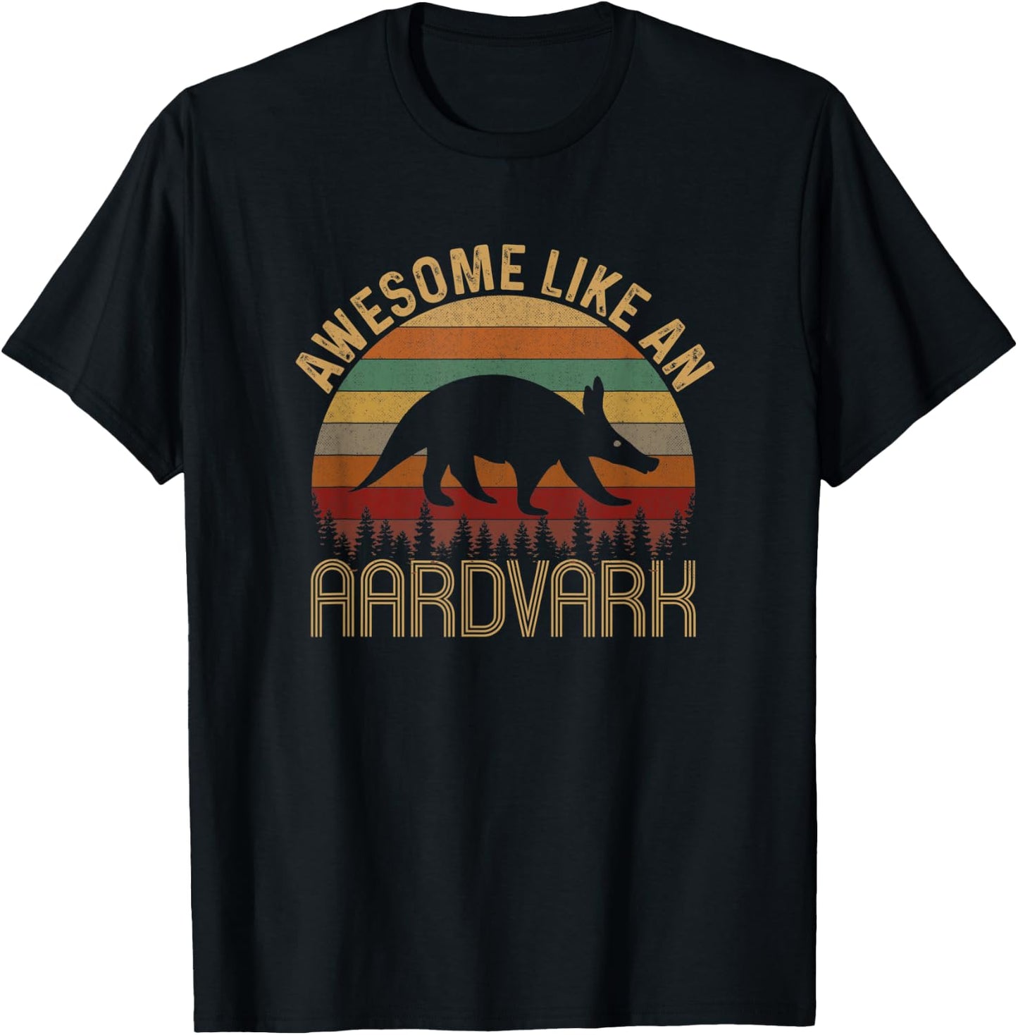 Awesome Like An Aardvark, funny aardvark T-Shirt - T-Shirt | Black