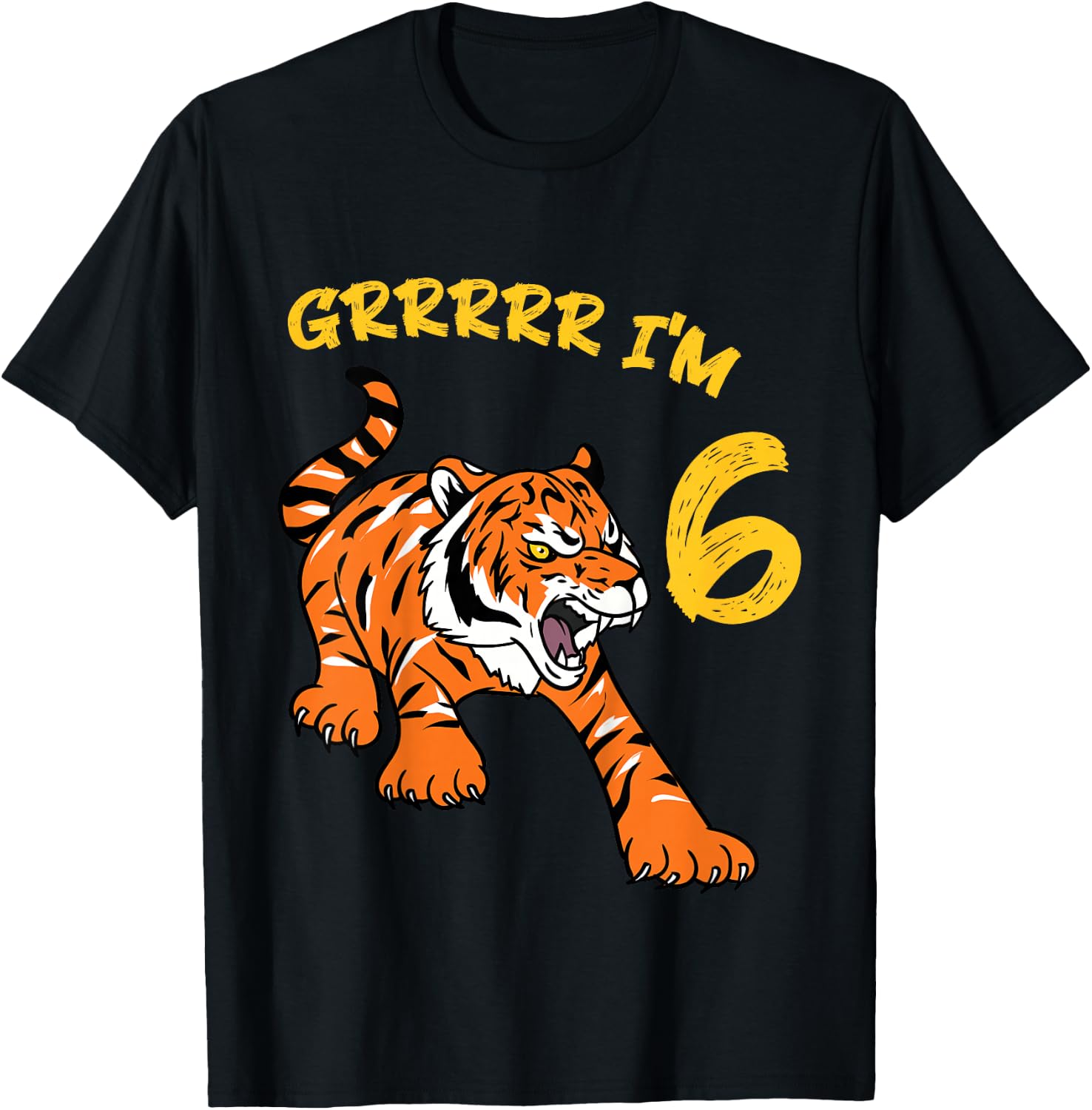 6th Birthday Tiger Grrrrr I'm 6 Year Old Boy Girl T-Shirt - T-Shirt | Black