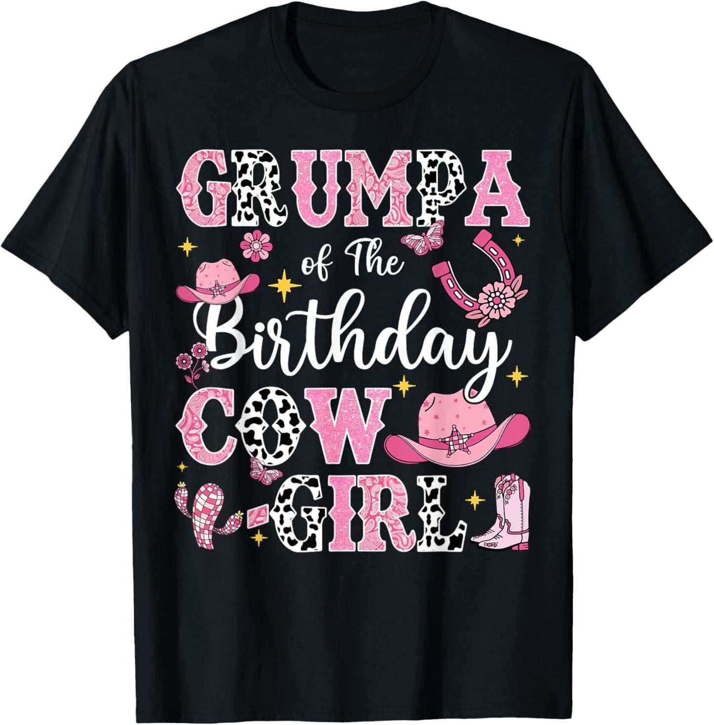 Grumpa Of The Birthday Cow-Girl Rodeo Cow Girl Birthday T-Shirt - T-Shirt | Black