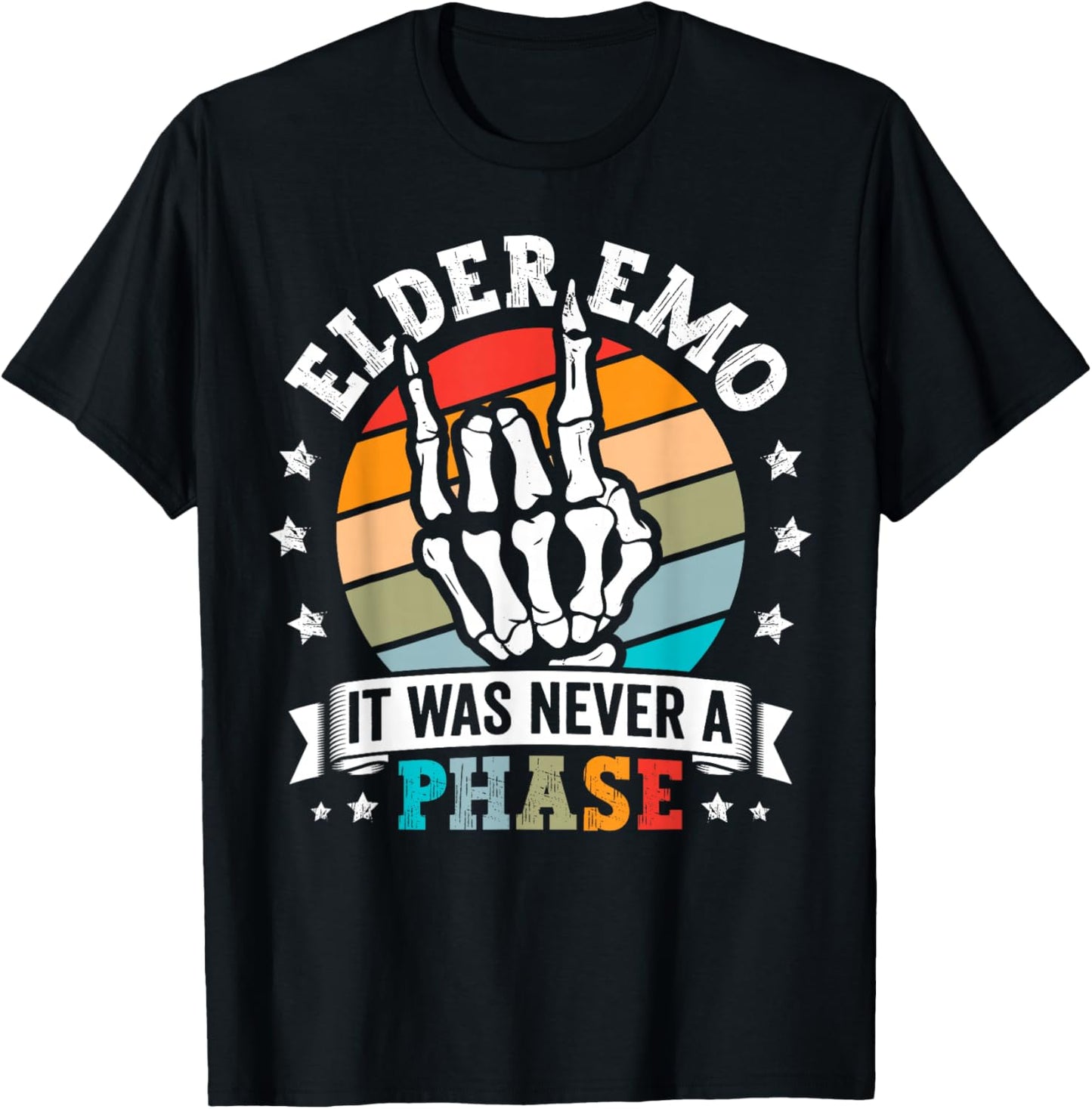 Retro Elder Emo Never a Phase Gothic Rock On Skeleton Hand T-Shirt - T-Shirt | Black