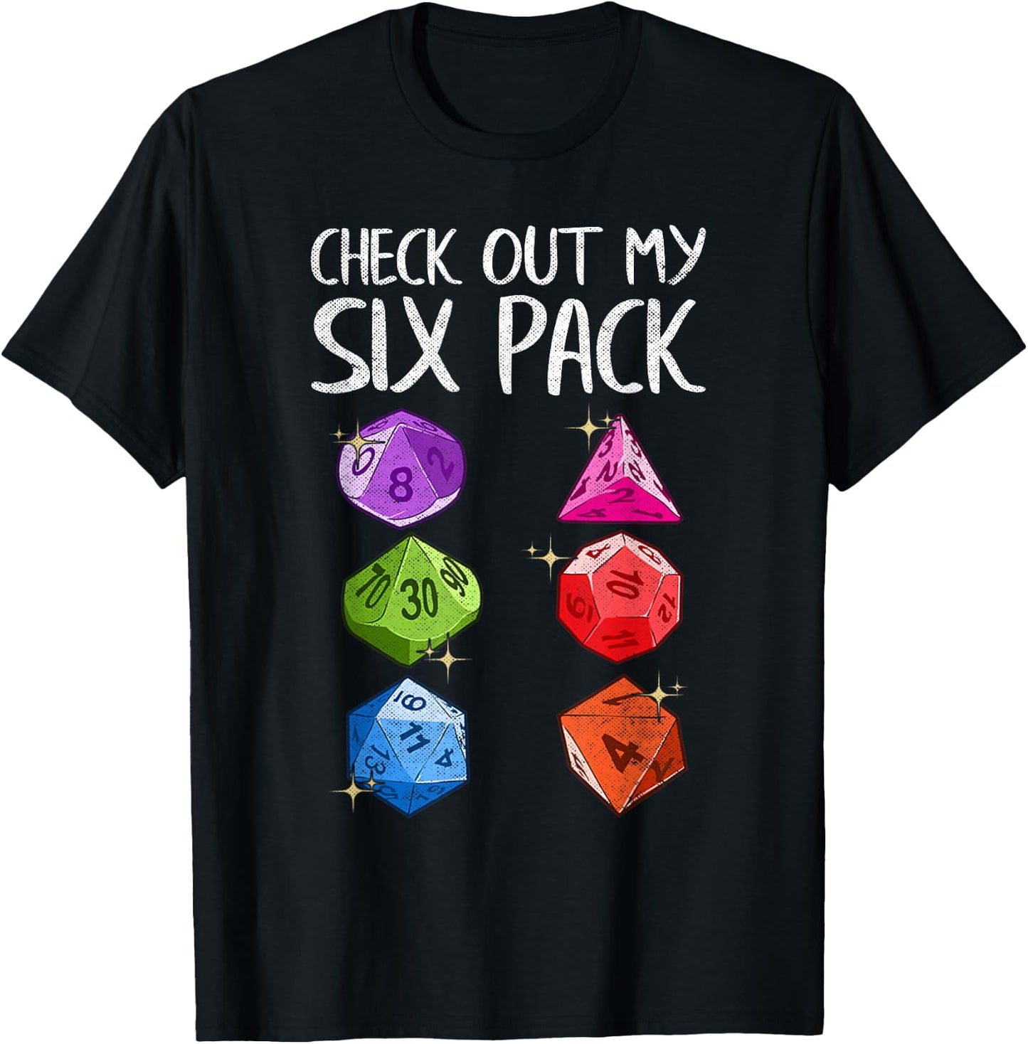Check Out My Six Pack Gaming Dice Joke Funny Gamer Nerd Gift T-Shirt - T-Shirt | Black