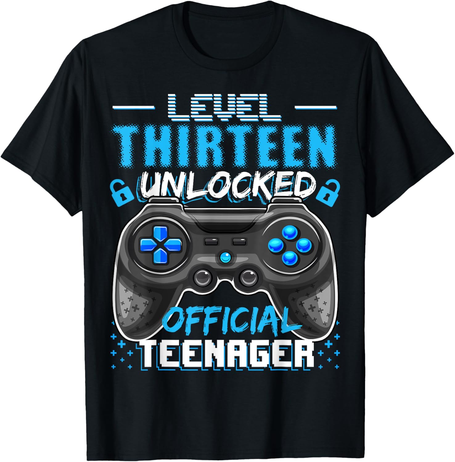 Level 13 Unlocked Official Teenager Video Game 13th Birthday T-Shirt - T-Shirt | Black