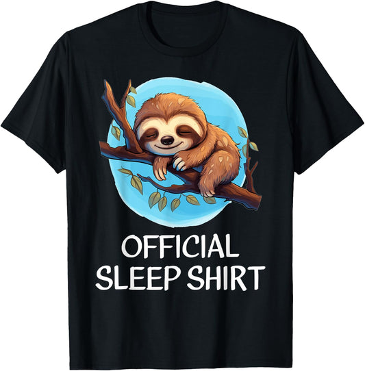 Sloth Sleep Shirt - Official Sleep Shirt for Sloth Lovers T-Shirt - T-Shirt | Black