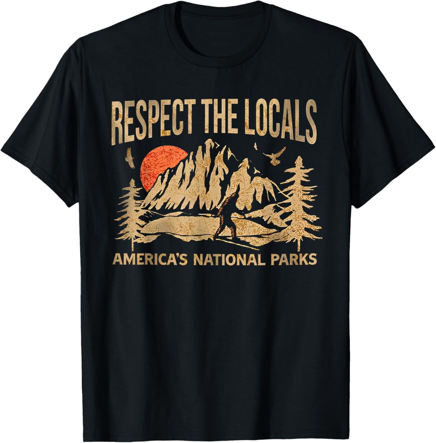 Respect the Locals America's National Parks T-Shirt - T-Shirt | Black