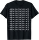 Abolish The Police - Defund The Police, Police Reform T-Shirt - T-Shirt | Black