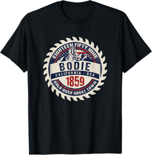 Bodie California USA Historic Gold Rush Ghost Town Souvenir T-Shirt - T-Shirt | Black