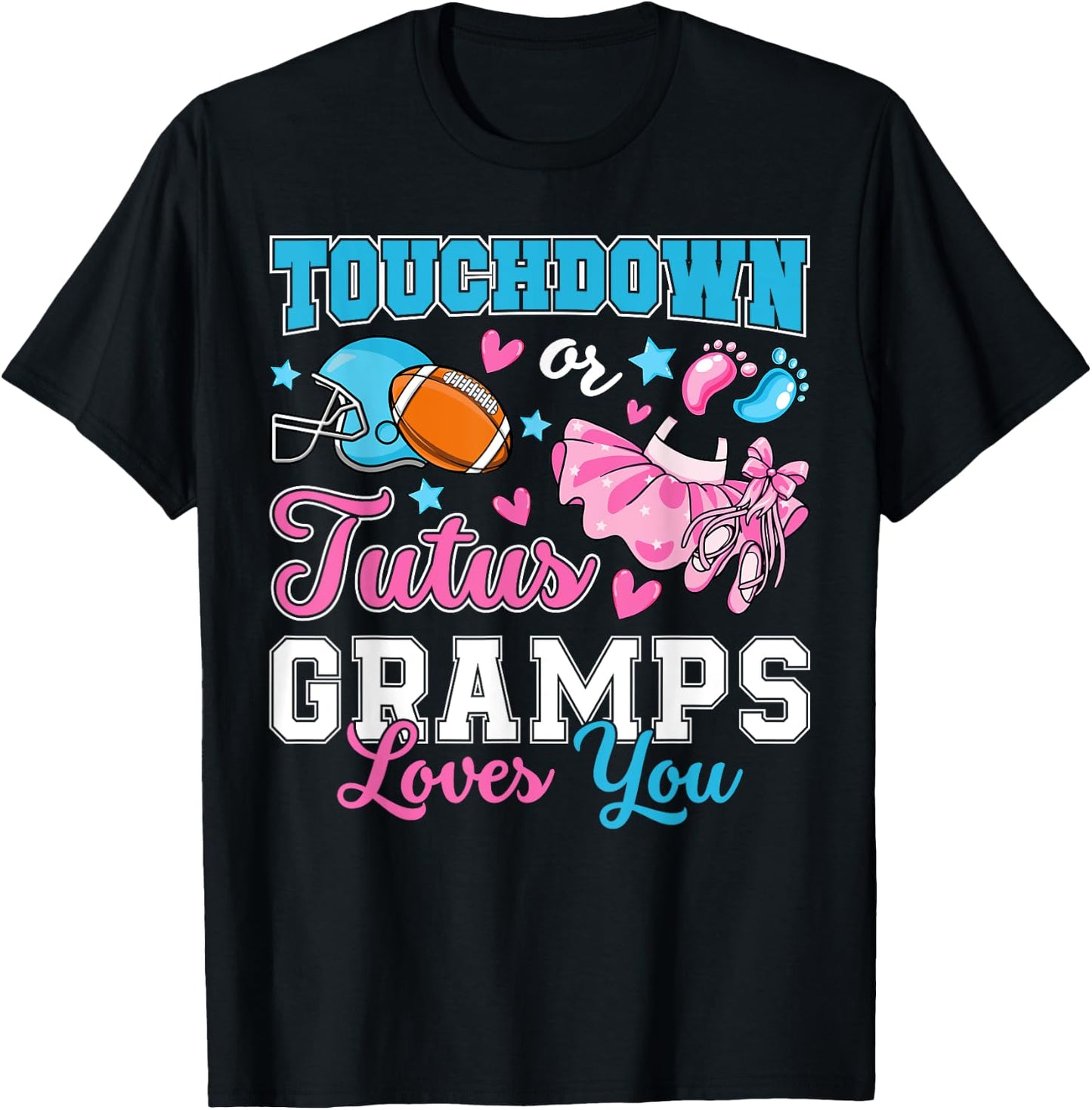 Touchdown or Tutus Gramps Loves You Cute Gender Reveal Baby T-Shirt - T-Shirt | Black