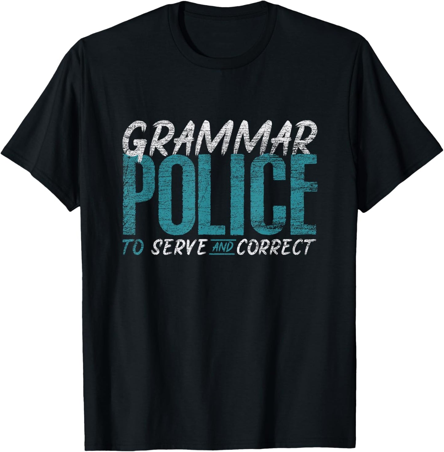 Grammar Police Funny English Teacher T-Shirt - T-Shirt | Black