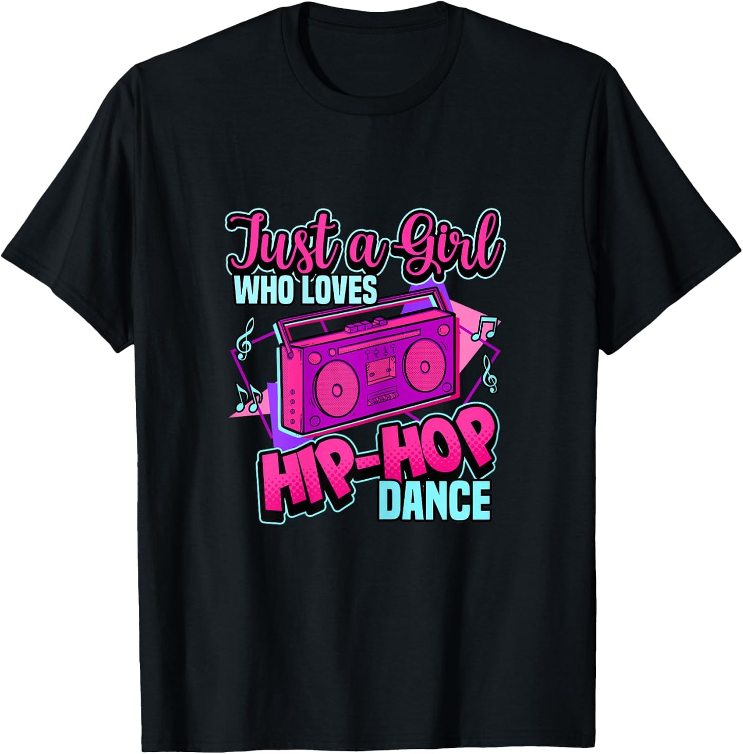 Just A Girl Who Loves Hip-hop Dance Breakdance Dancing T-Shirt - T-Shirt | Black