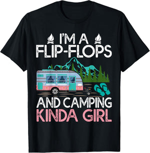 Camping I'm A Flip Flops And Camping Kinda Girl T-Shirt - T-Shirt | Black