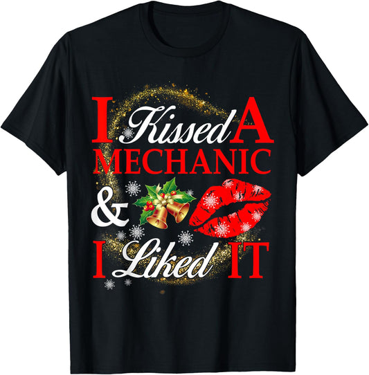 I Kissed A Mechanic And I Liked It T-Shirt - T-Shirt | Black