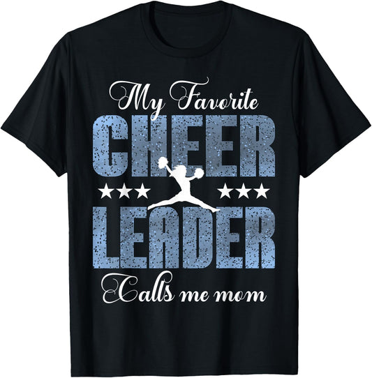 My Favorite Cheerleader Calls Me Mom Cheer Mom T-Shirt - T-Shirt | Black