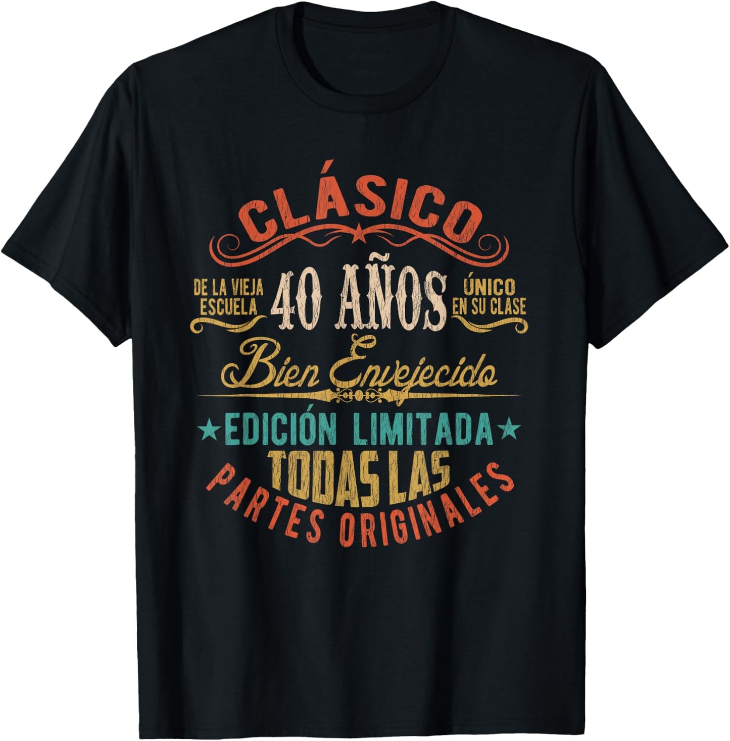 Vintage Style 40th Birthday With Phrase In Spanish T-Shirt - T-Shirt | Black