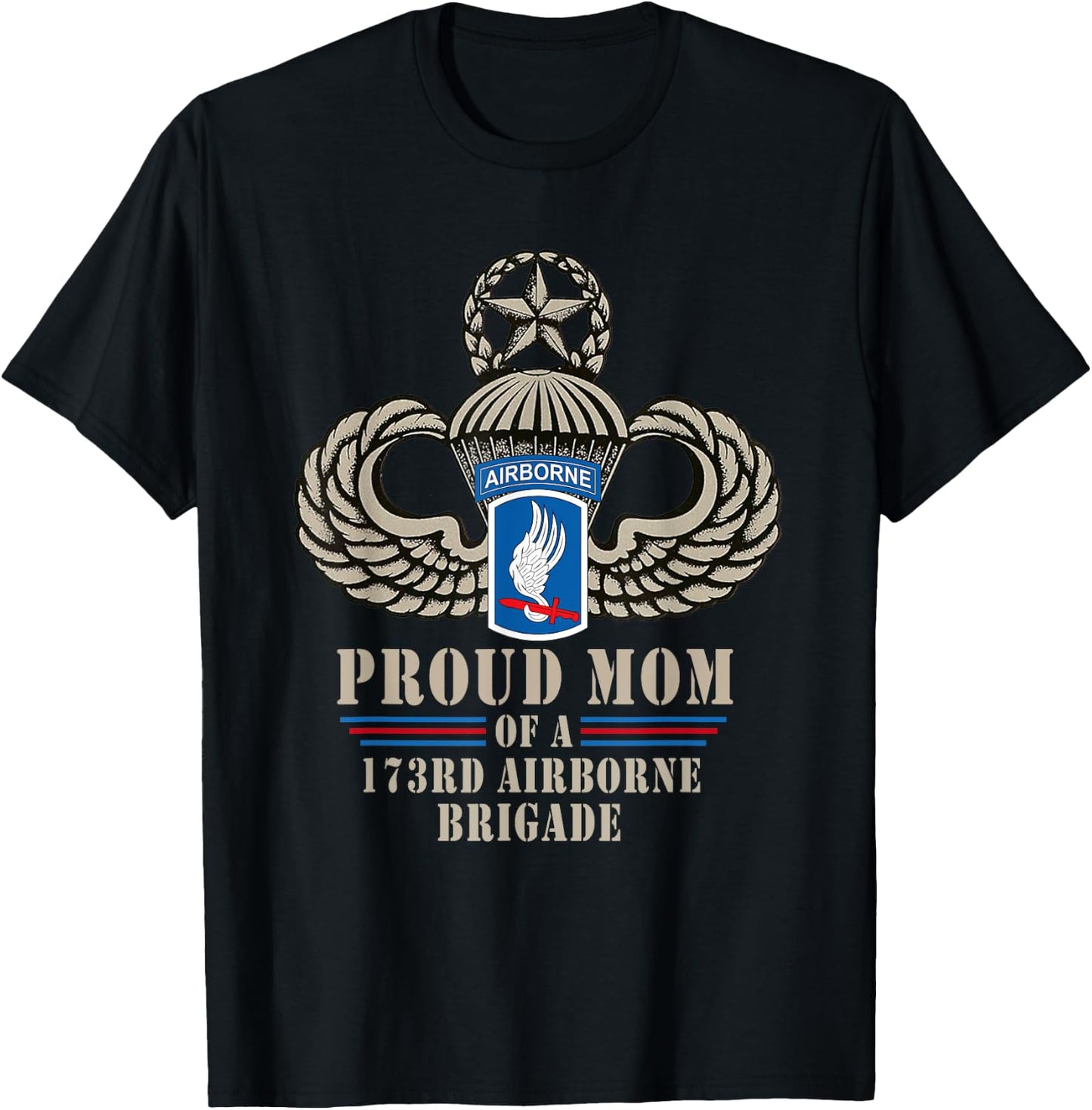 Proud Mom 173rd Airborne Brigade Veteran Military Soldier T-Shirt - T-Shirt | Black