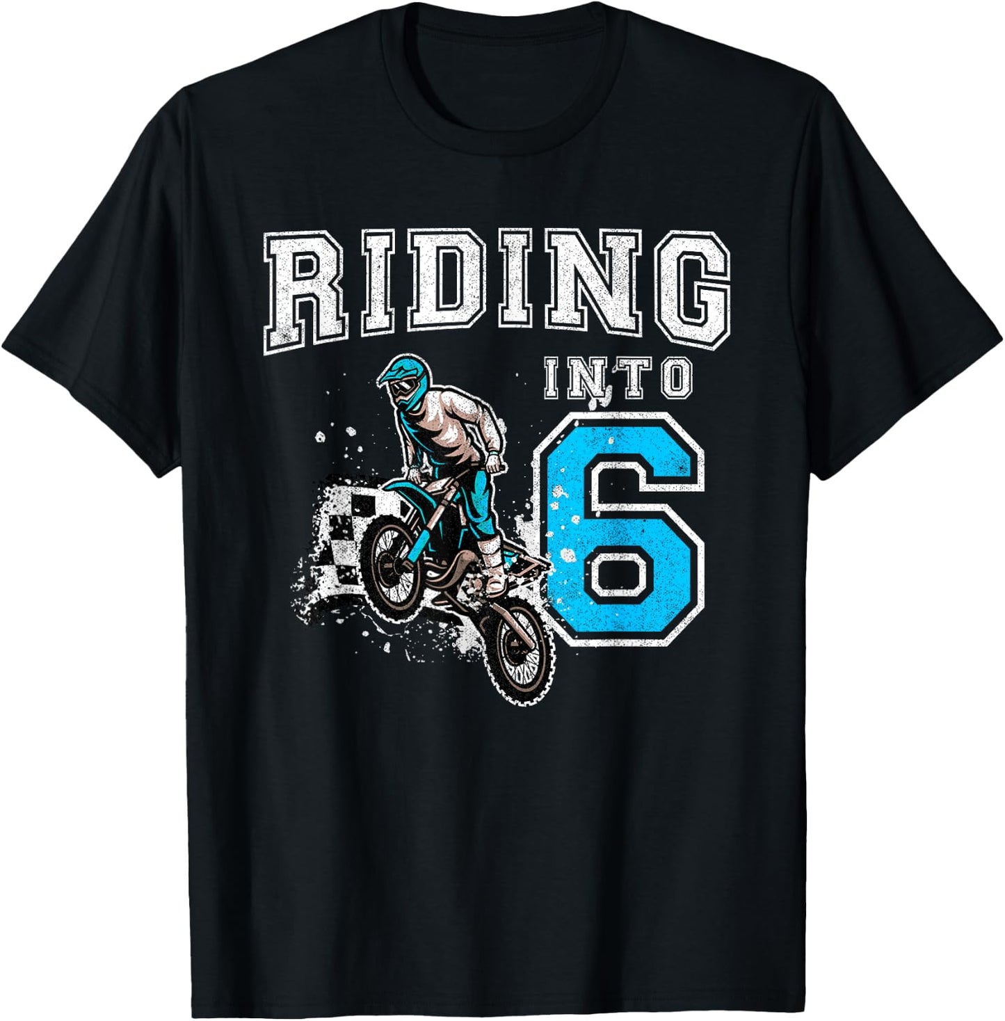 Riding Into 6 Years Old 6th Birthday Boy Dirt Bike Party T-Shirt - T-Shirt | Black