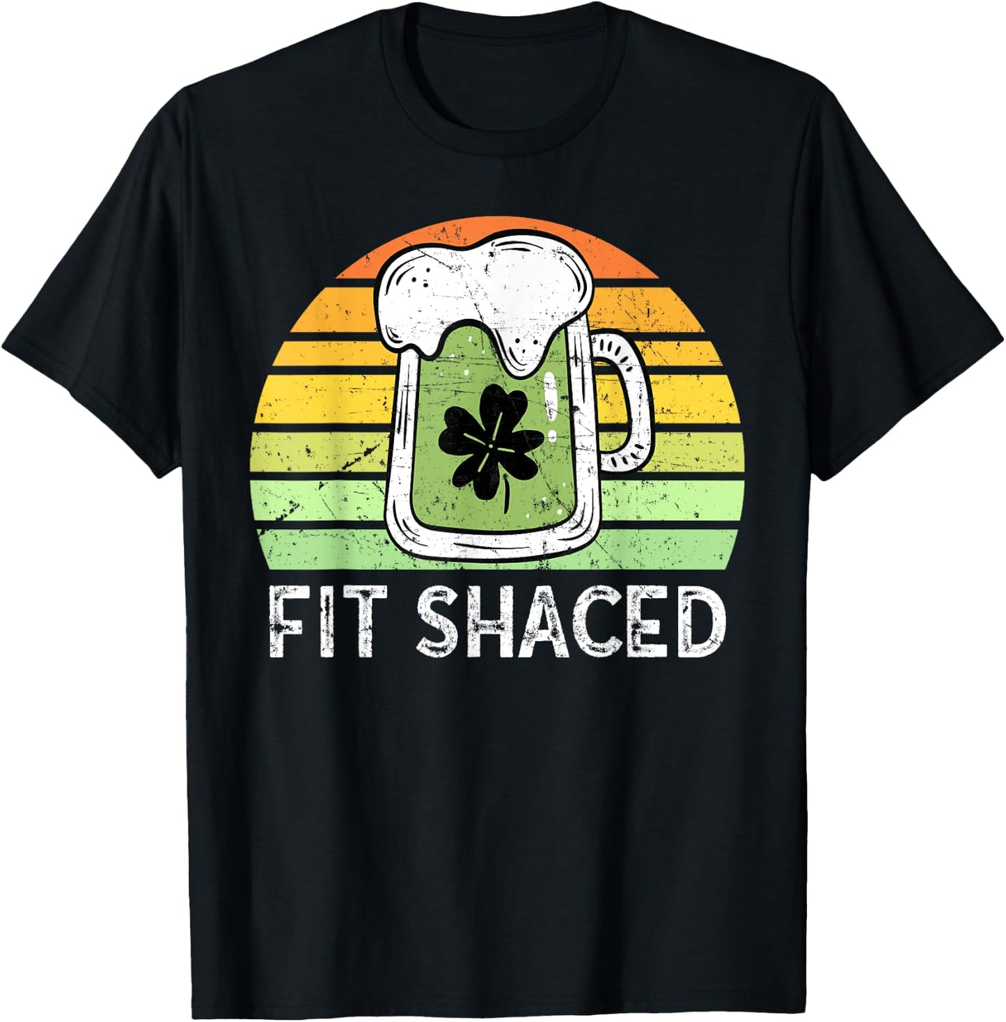 Shit Faced Vintage Beer Saint Patricks Fit Shaced Drinking T-Shirt - T-Shirt | Black