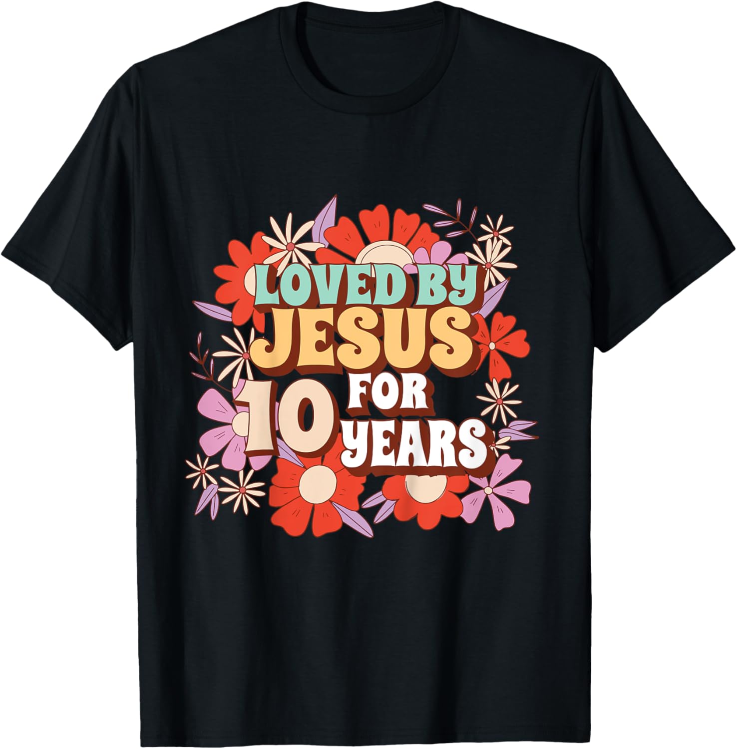Loved By Jesus For 10 Years 10th Birthday Christian Theme T-Shirt - T-Shirt | Black