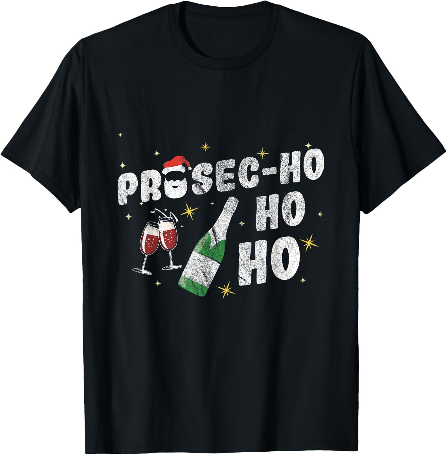 Prosec-Ho-Ho-Ho Ugly Christmas Prosecco Wine T-Shirt - T-Shirt | Black