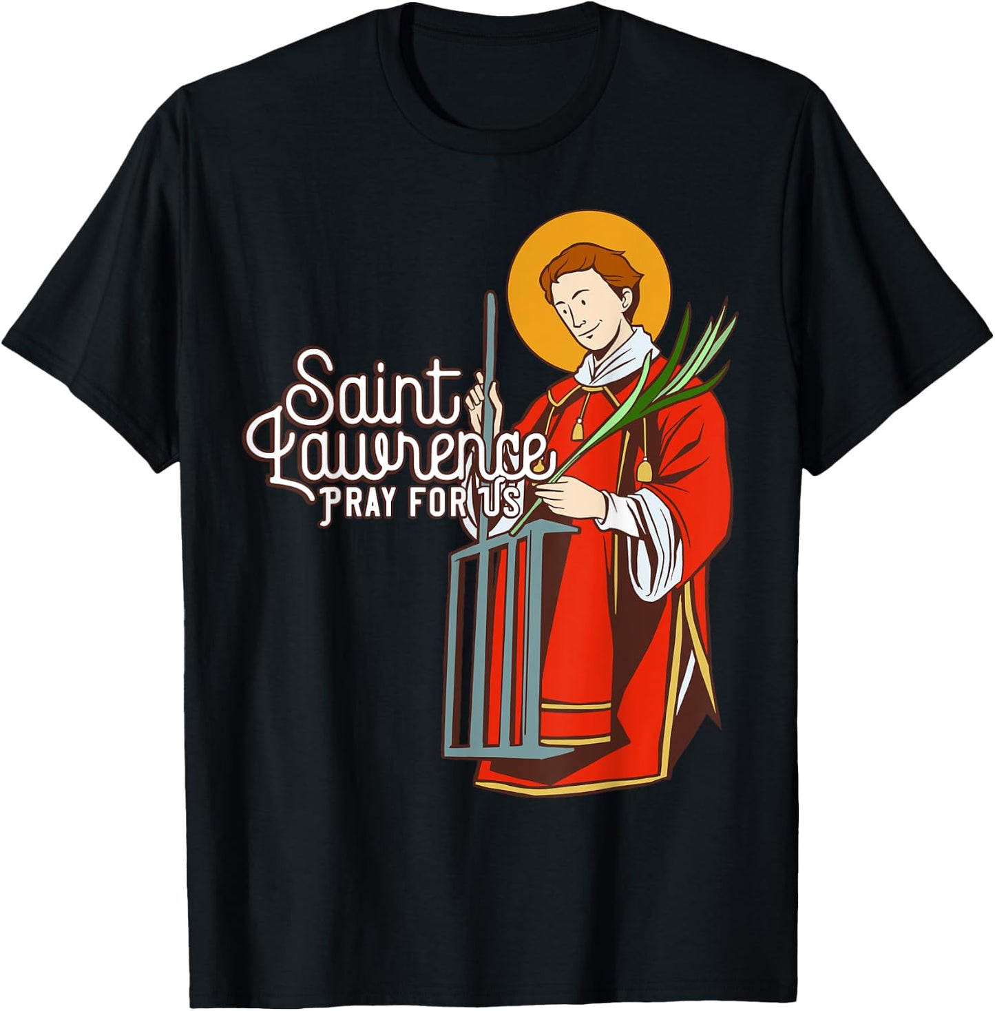 Saint Lawrence Catholic Patron Saint of Cooking T-Shirt - T-Shirt | Black