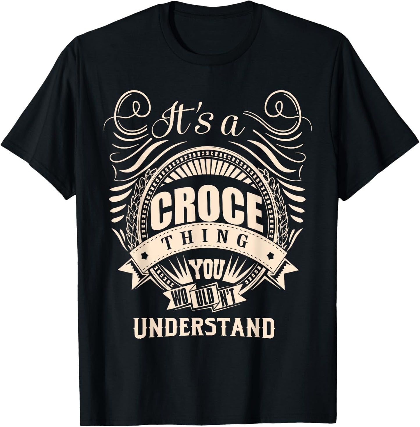 It's a CROCE thing Gifts T-Shirt - T-Shirt | Black