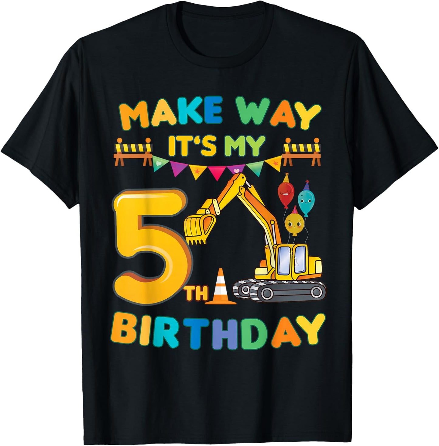 make way it's my 5th birthday construction Excavator party T-Shirt - T-Shirt | Black
