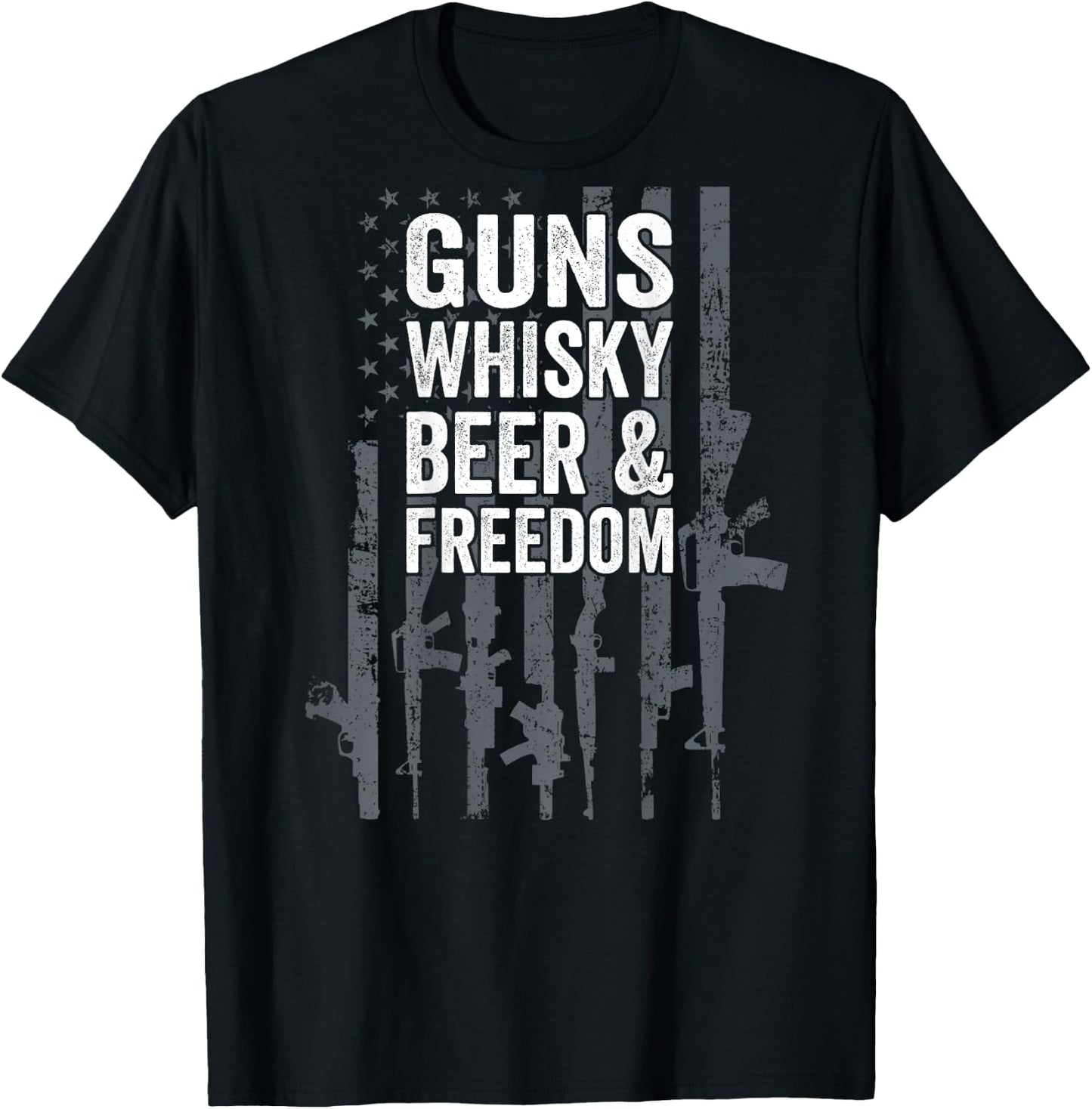 Guns Whisky Beer And Freedom - Funny USA Drinking - ON BACK T-Shirt - T-Shirt | Black