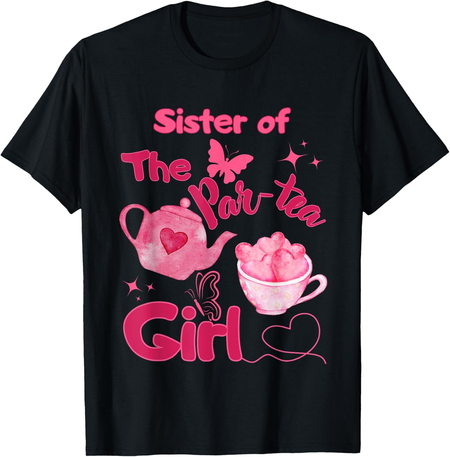 Sister of Par-tea Girl 2nd Birthday Tea for Two Bday Party T-Shirt - T-Shirt | Black