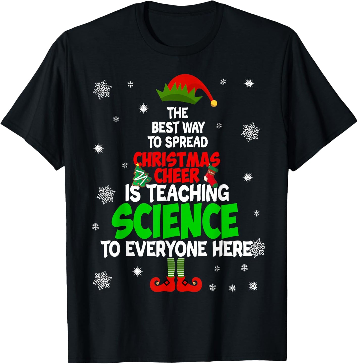 The Best Way To Spread Christmas Cheer Is Teaching Science T-Shirt - T-Shirt | Black