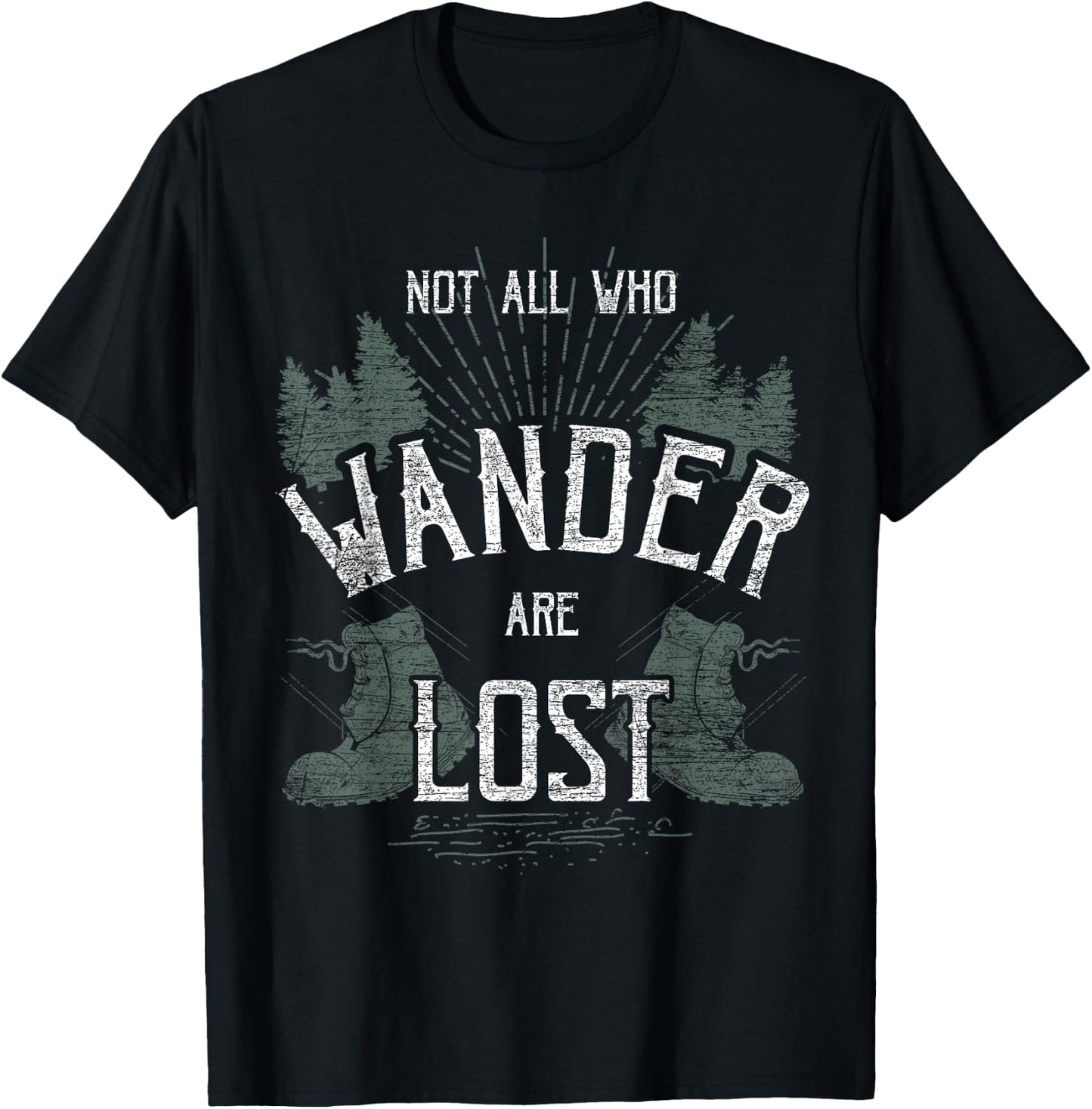 Not All Who Wander Are lost T-Shirt - T-Shirt | Black