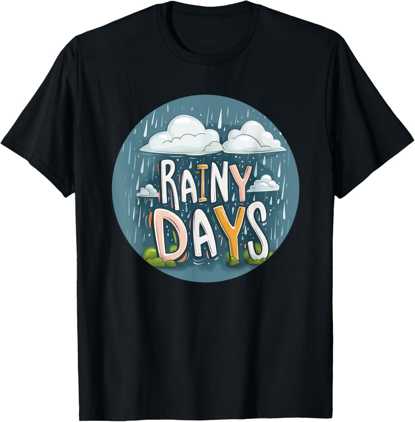 Colorful Rainy Days Graphic for a Happy Vibe T-Shirt - T-Shirt | Black