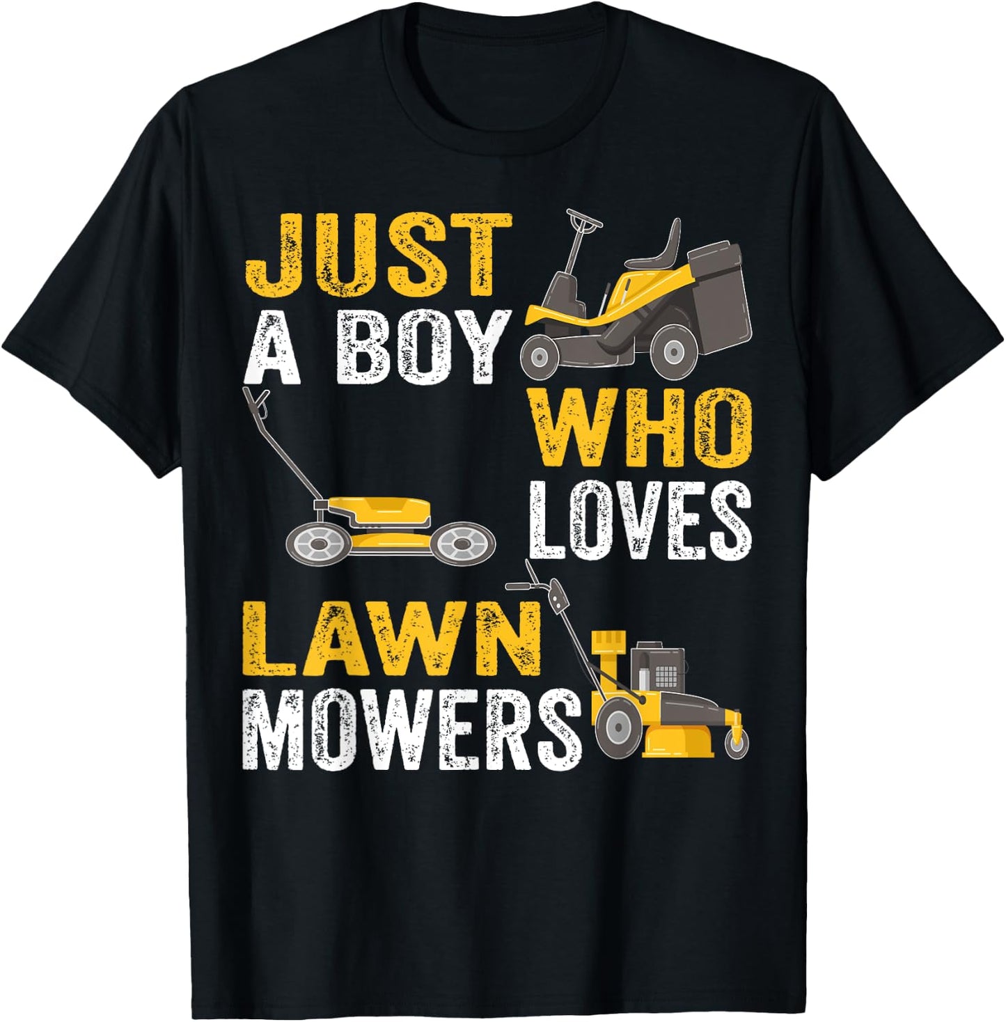 Just a Boy Who Loves Lawn Mowers Lawn Mowing Lover for Kids T-Shirt - T-Shirt | Black