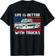 Vintage Life Is Better With Trucks USA Flag Truck Shirts Women Men T-Shirt - T-Shirt | Black
