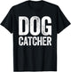 Dog Catcher Shirt Adult Men Women Kids Matching Costume T-Shirt - T-Shirt | Black