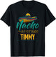 Nacho Average Timmy Gift Funny Cinco De Mayo Sombrero T-Shirt - T-Shirt | Black