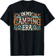 Camping In My Camping Era Retro Groovy Summer Funny Camping , Small, Black T-Shirt - T-Shirt | Black