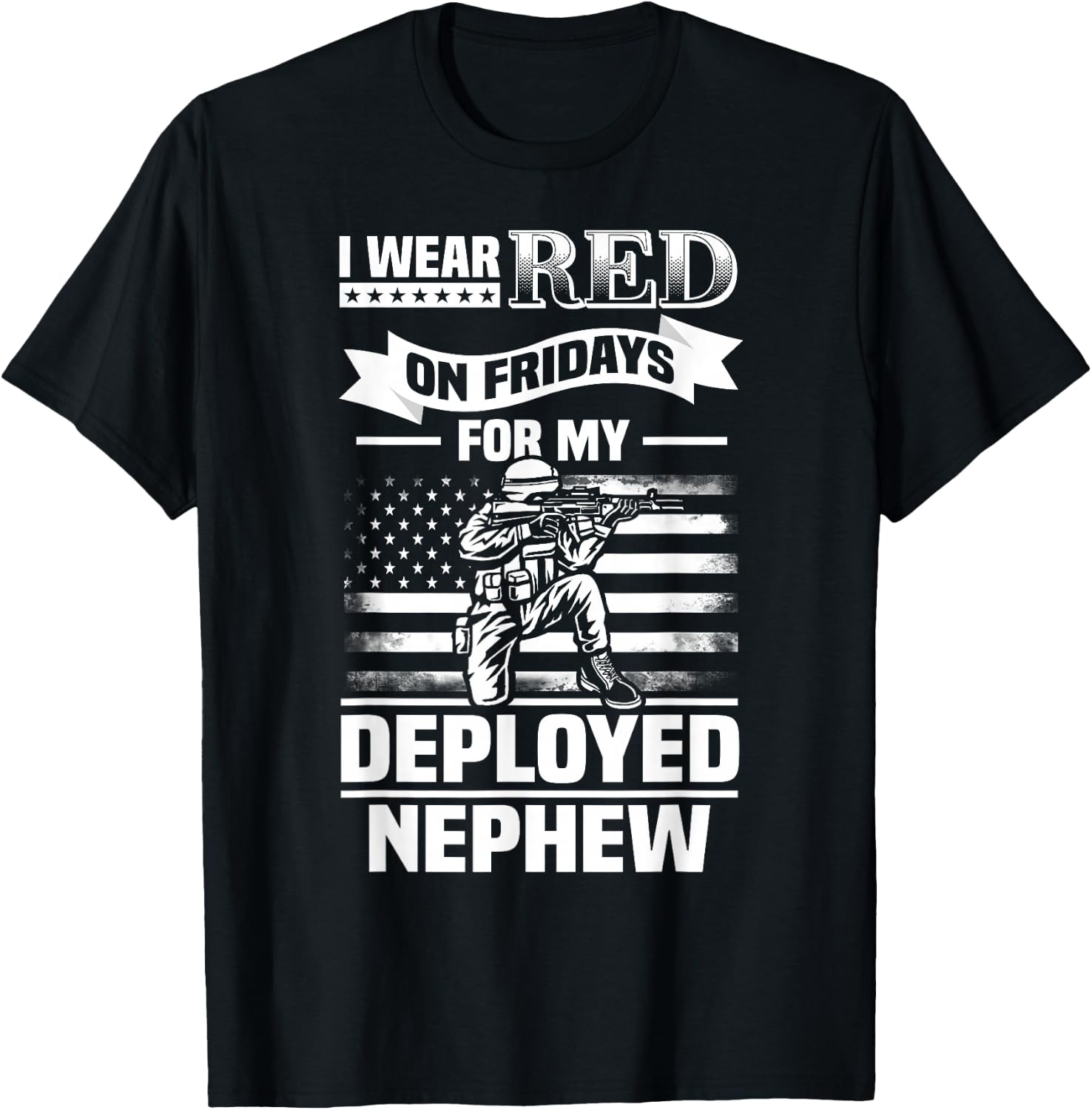 Red Friday For My Nephew Military Troops Deployed Wear T-Shirt - T-Shirt | Black