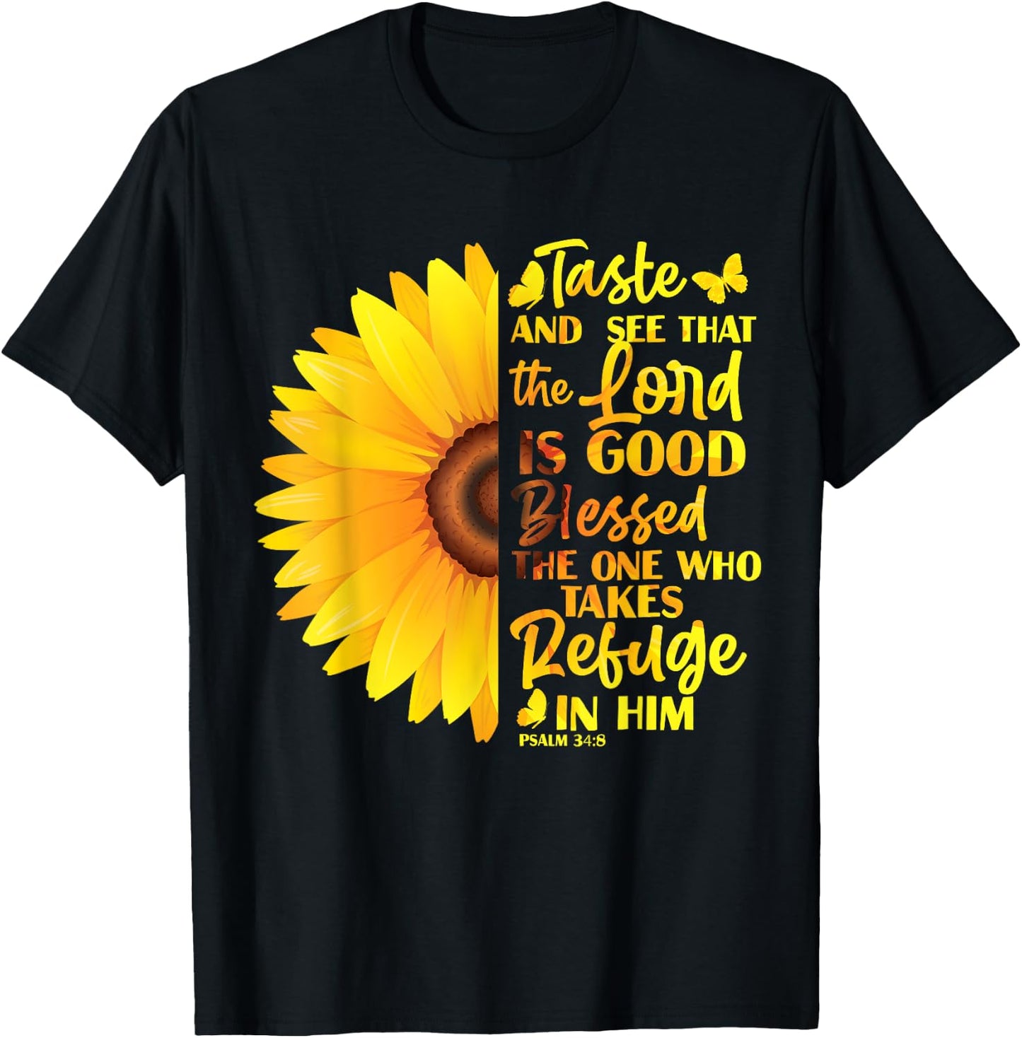 Christian Bible Verse Psalm 34 8 Sunflower Flower T-Shirt - T-Shirt | Black