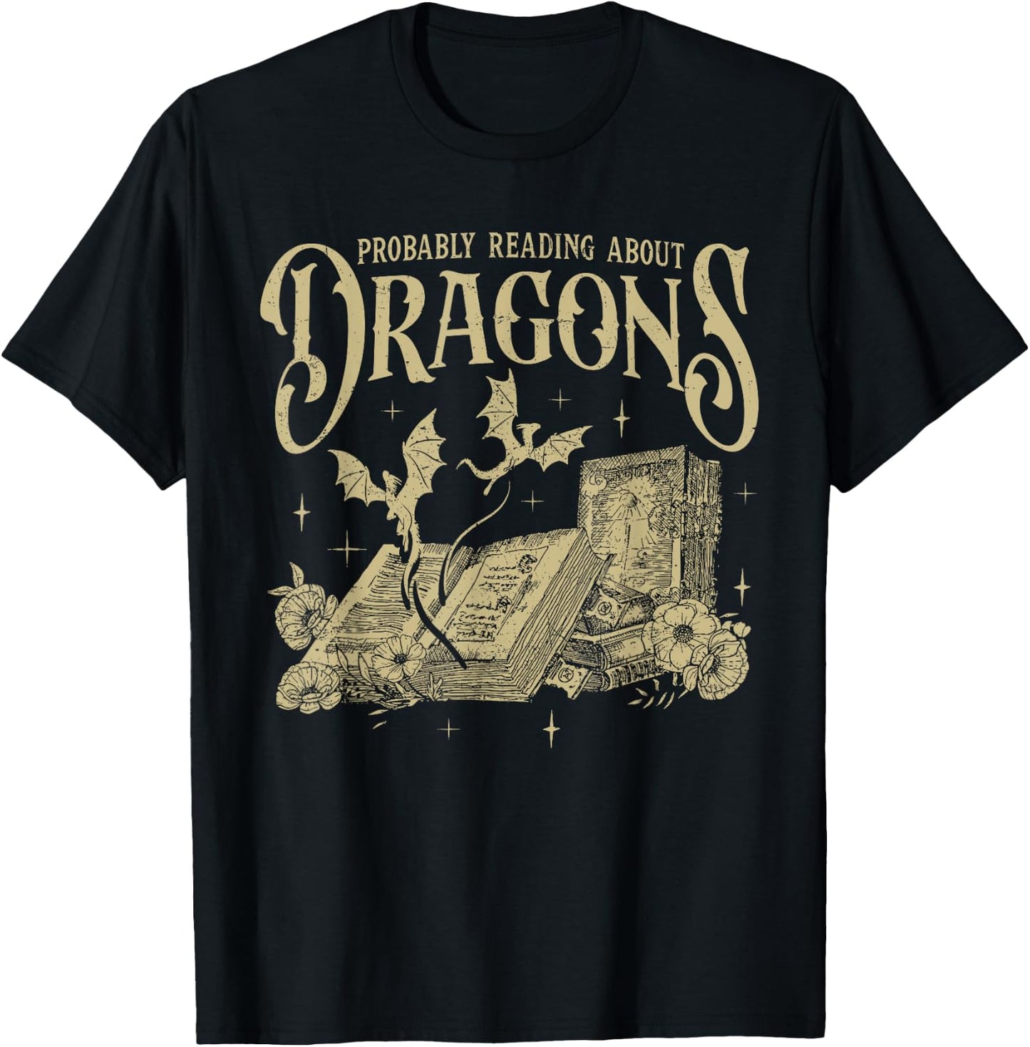 Romantasy Reader Book Reading Probably Reading About Dragons T-Shirt - T-Shirt | Black