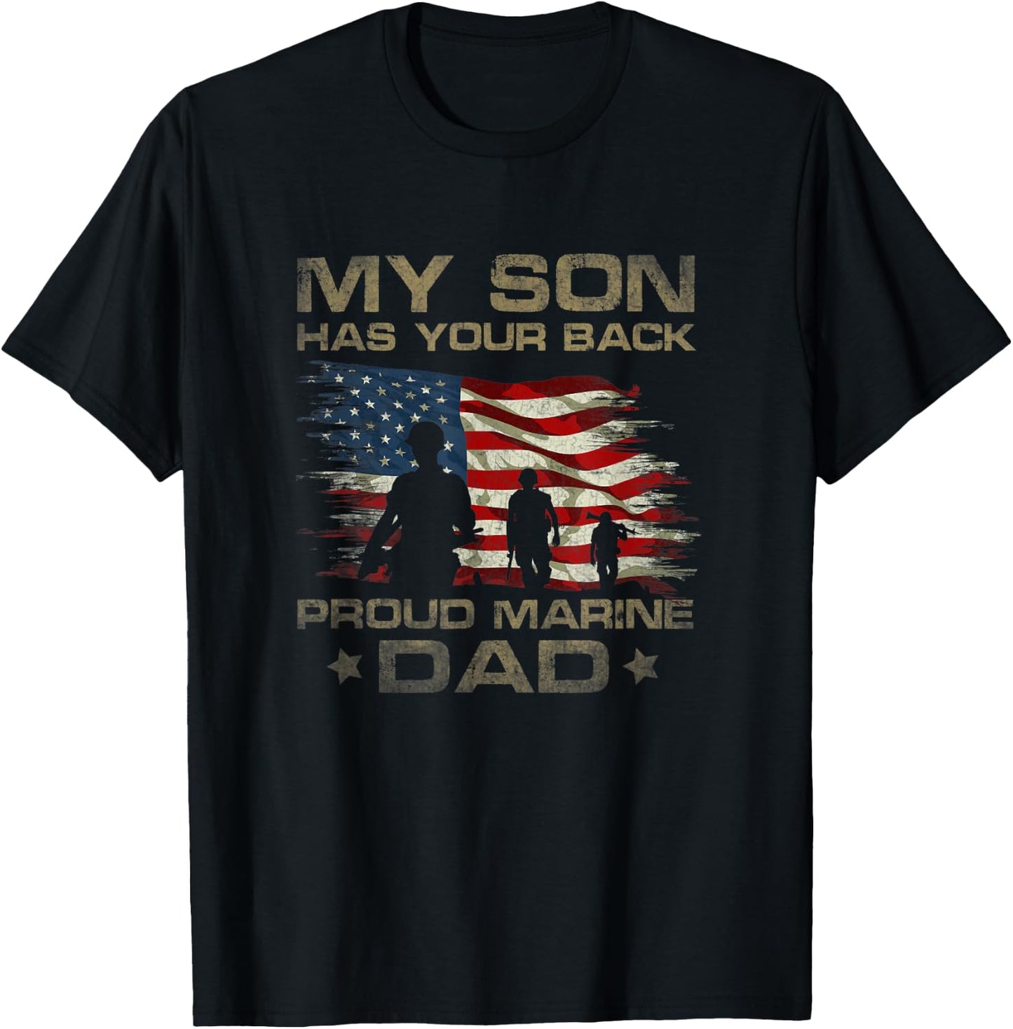 My Son Has Your Back - Marine - Dad Camouflage T-Shirt - T-Shirt | Black