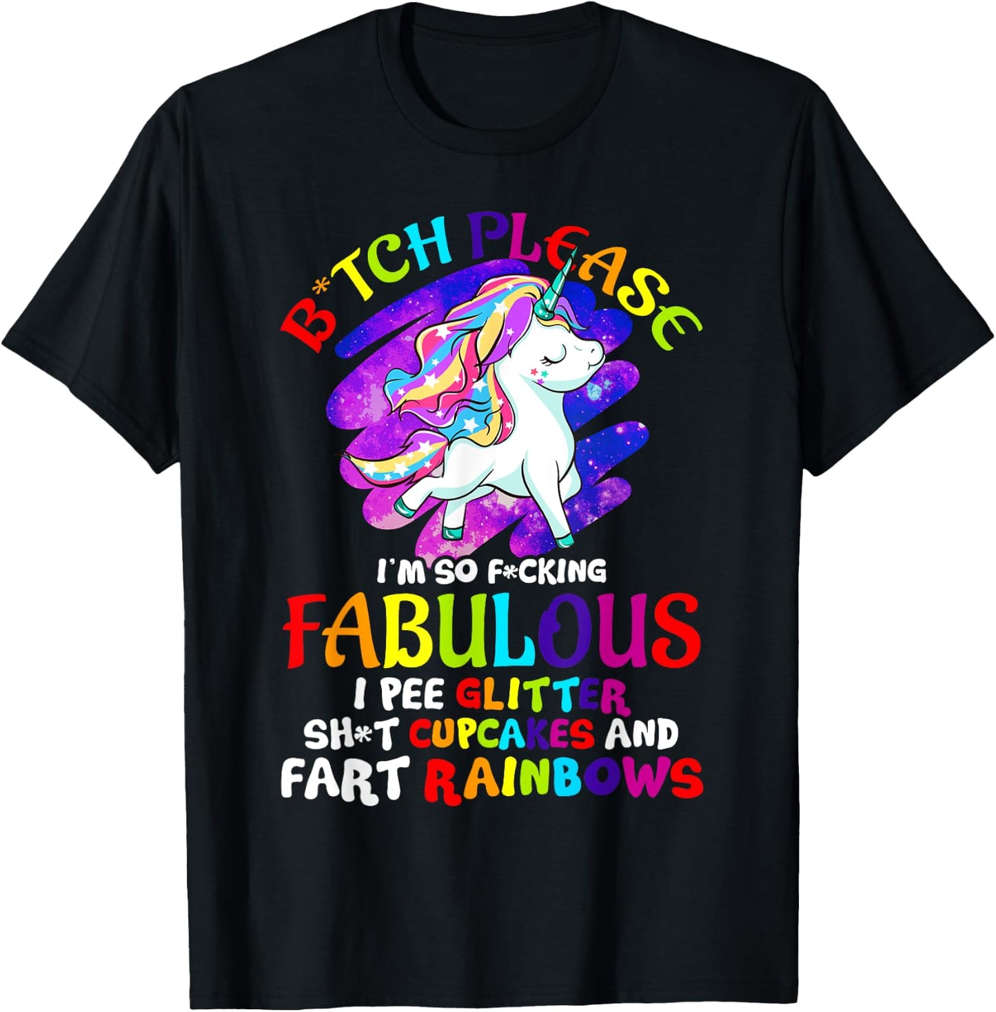 Unicorn Bitch Please Im So Fucking Fabulous Women Unicorns T-Shirt - T-Shirt | Black