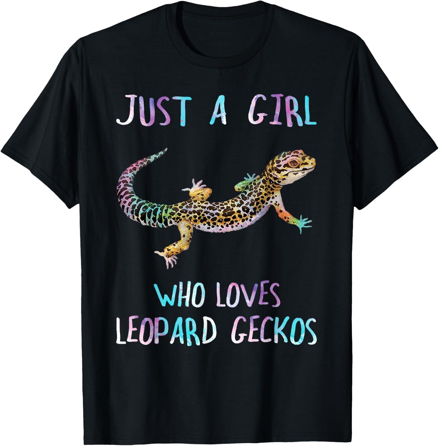 Cute Watercolor Lizard Just A Girl Who Loves Leopard Geckos T-Shirt - T-Shirt | Black