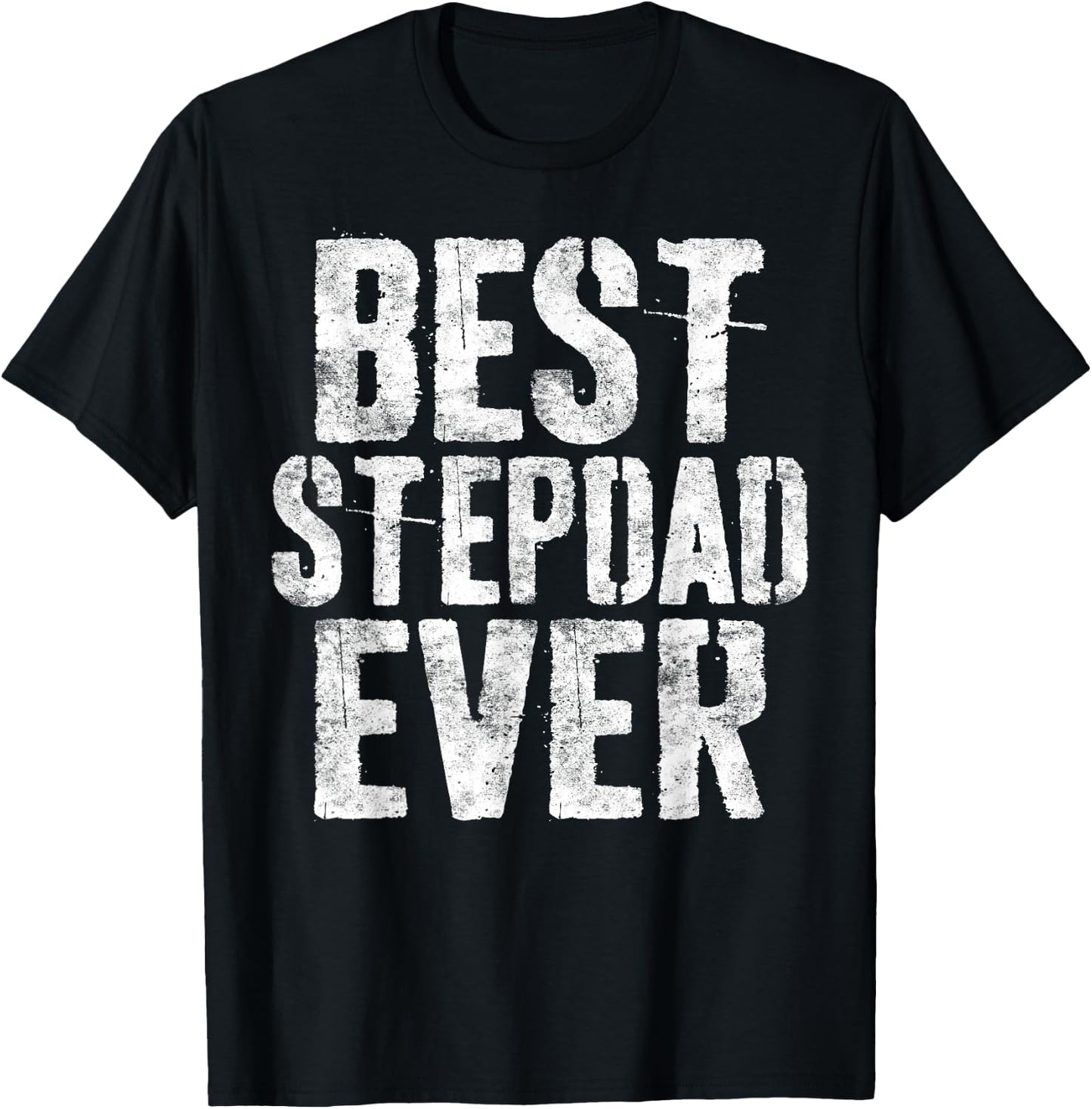 Best Stepdad Ever Shirt Men Bonus Dad Fathers Day T-Shirt - T-Shirt | Black