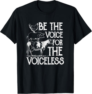 Be the Voice For The Voiceless Veganism Organic Vegan Gift T-Shirt - T-Shirt | Black