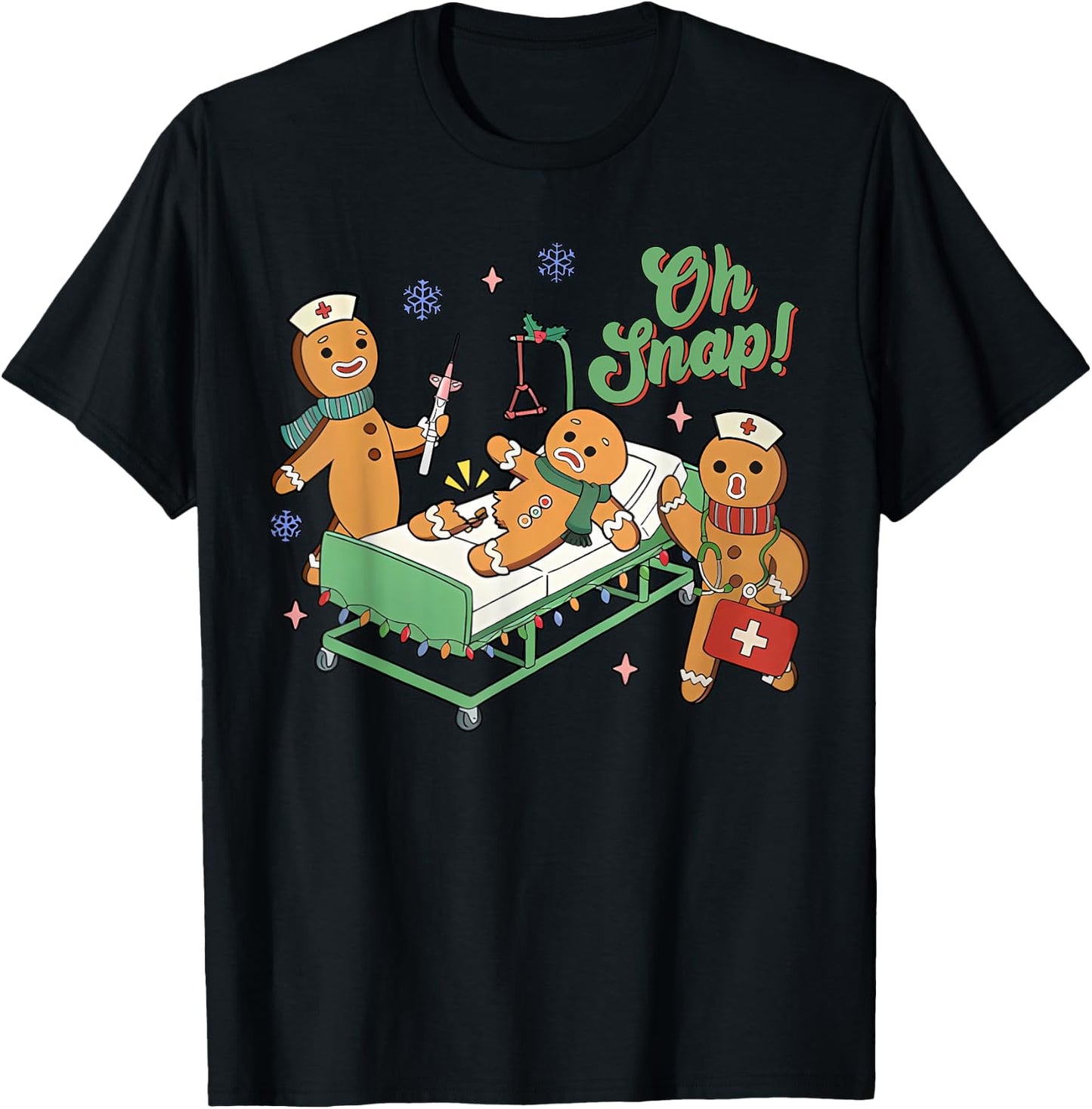 Christmas Nurse Oh Snap Gingerbreads Bone Snap Nurse Team T-Shirt - T-Shirt | Black
