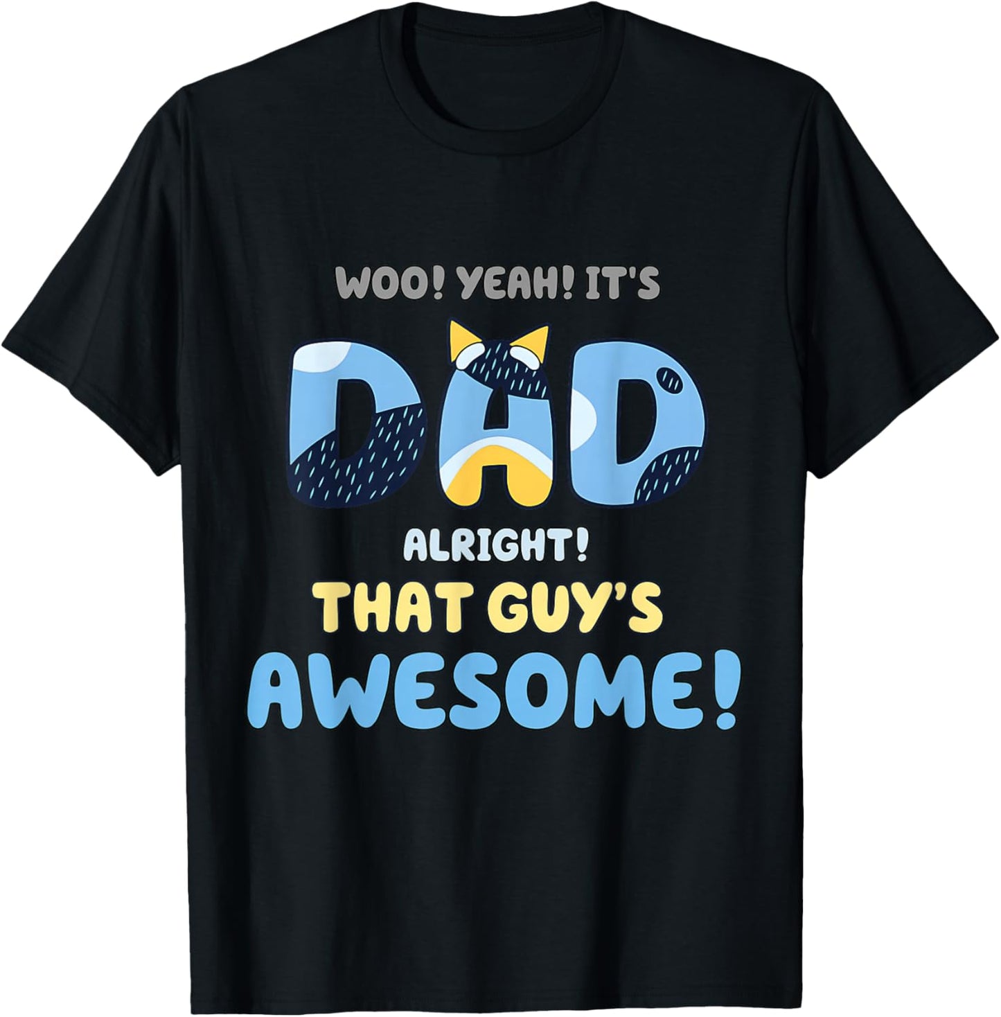 My Dad is Awesome Fathers Day Shirt from Son Daughter Wife T-Shirt - T-Shirt | Black