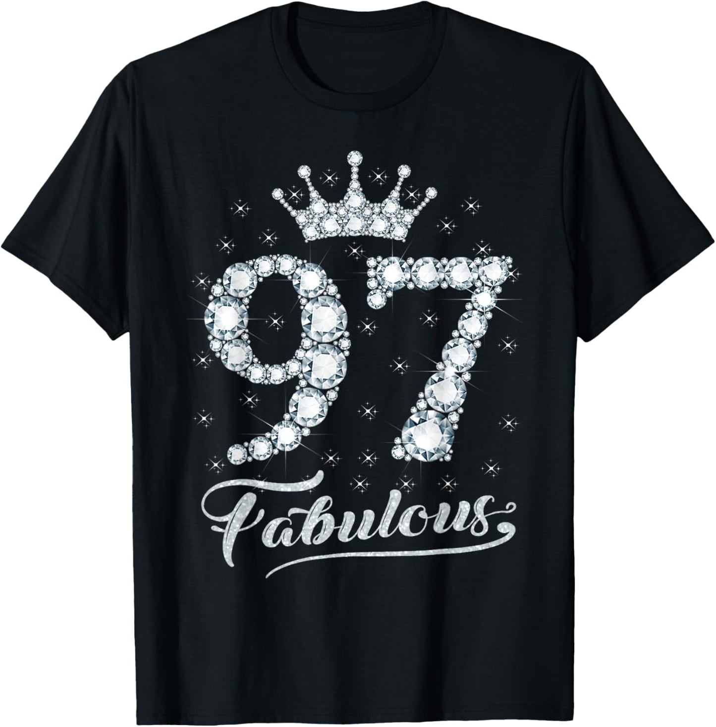 97 Fabulous 97 Years Old Happy 97th Birthday Girl Women T-Shirt - T-Shirt | Black