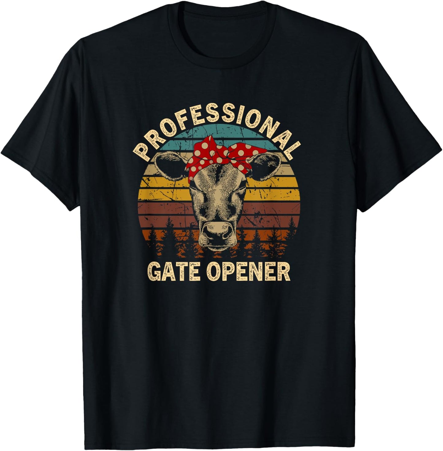 Vintage Retro Professional Gate Opener Cow Lover Heifer T-Shirt - T-Shirt | Black