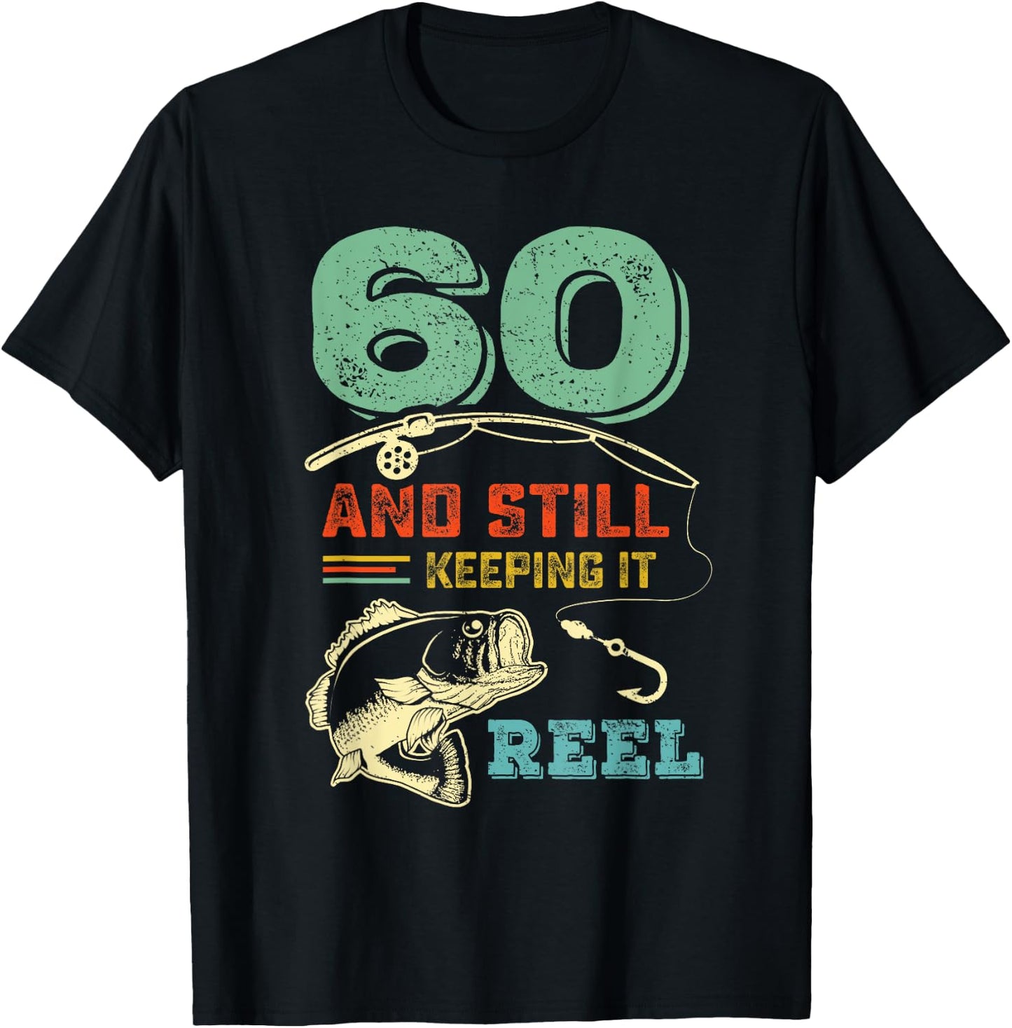60th Bday Cool Fishing Gift - Sixtieth Birthday Fisherman T-Shirt - T-Shirt | Black